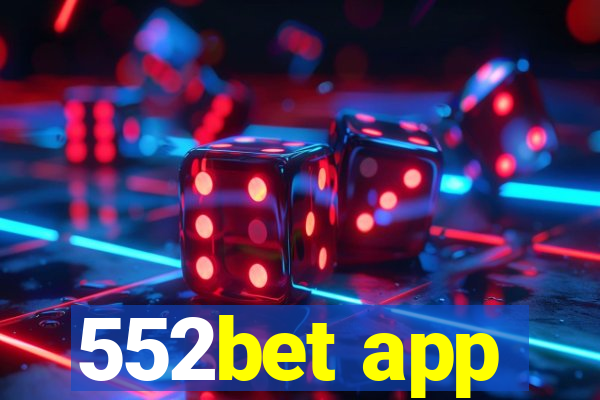 552bet app